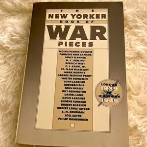 THE NEW YORKER BOOK OF WAR PIECES 1939 - 1945